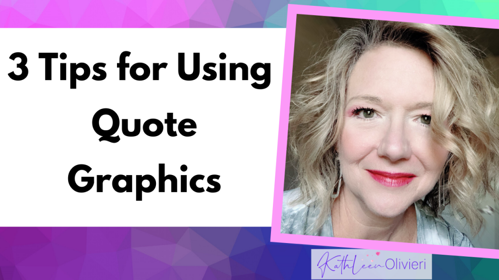 3 Tips for Using Quote Graphics